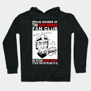 DAN NOKES FAN CLUB Hoodie